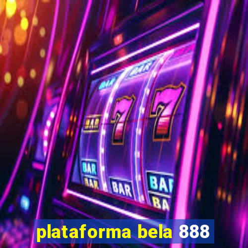 plataforma bela 888